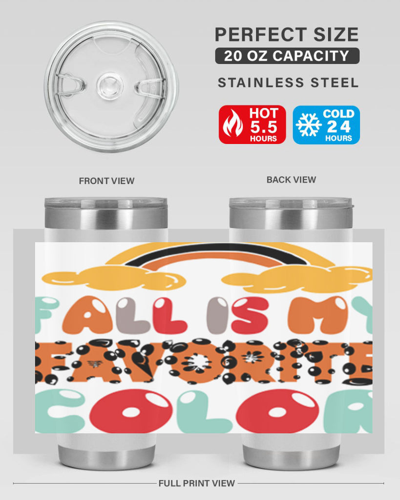 FallisMyFavoriteColor 155#- fall- Tumbler
