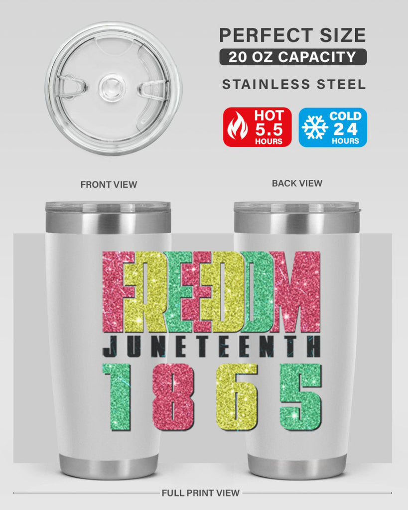 Freedom Juneteenth Since 1865 Design 16#- Juneteenth- tumbler
