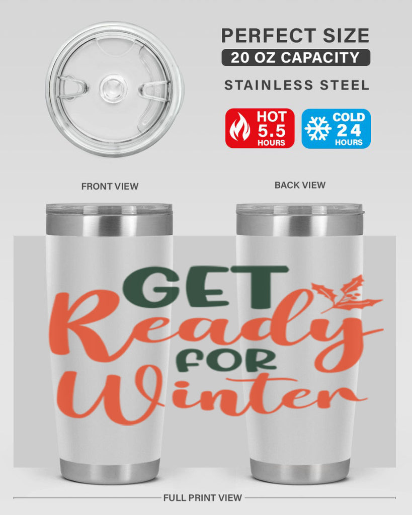 Get Ready For Winter 114#- winter- Tumbler