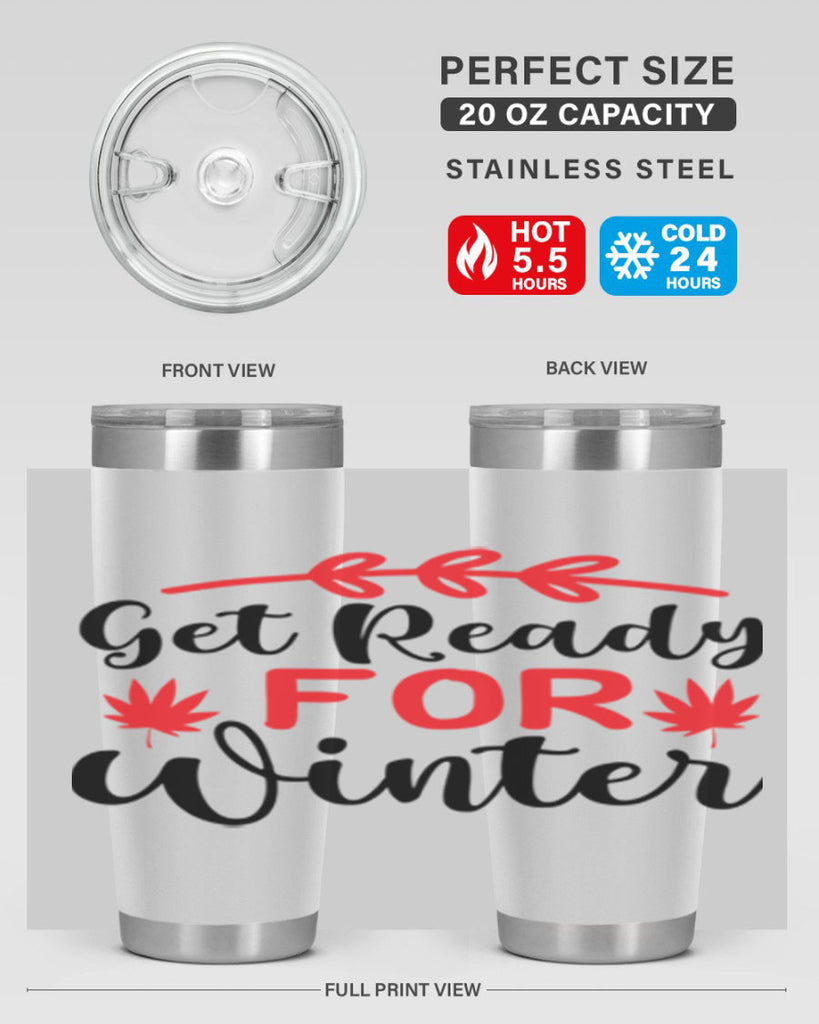 Get ready for winter 110#- winter- Tumbler