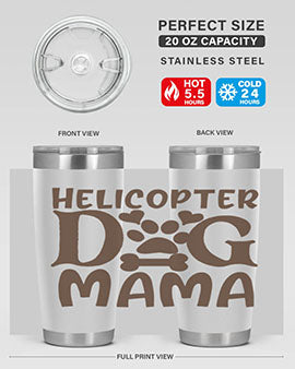 Helicopter Dog Mama Style 87#- dog- Tumbler