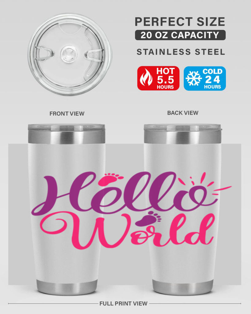 Hello World Style 260#- baby- tumbler