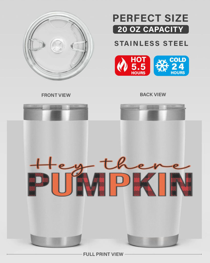Hey there pumpkin 306#- fall- Tumbler