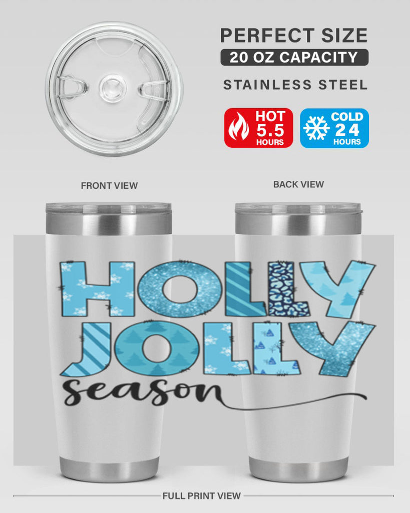 Holly Jolly season 193#- winter- Tumbler
