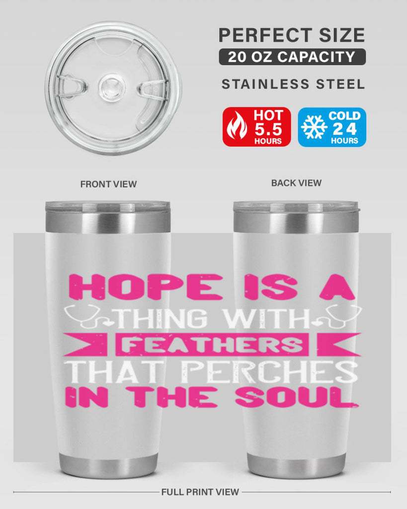 Hope is a thing with feathers that perches in the soul Style 322#- nurse- tumbler