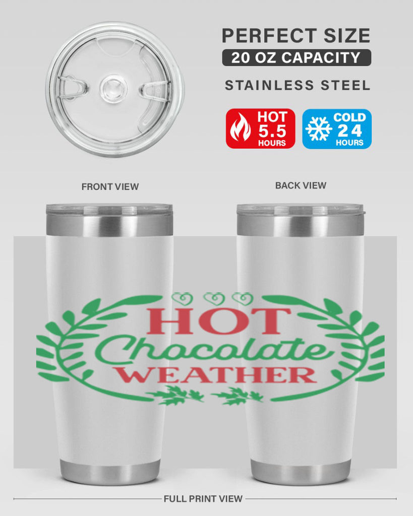 Hot Chocolate Weather 195#- winter- Tumbler