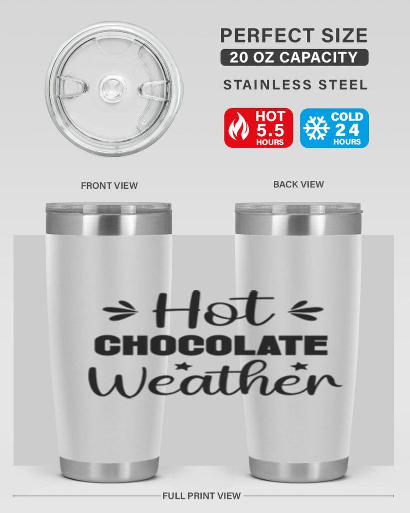 Hot Chocolate Weather 198#- winter- Tumbler
