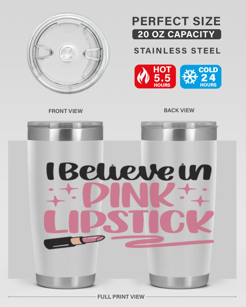 I Believe In Pink Lipstick Style 85#- make up- Tumbler