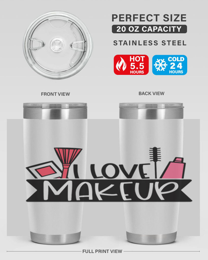 I Love Makeup Style 81#- make up- Tumbler
