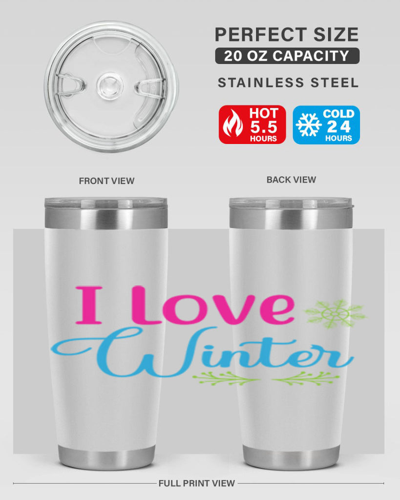 I Love Winter 225#- winter- Tumbler