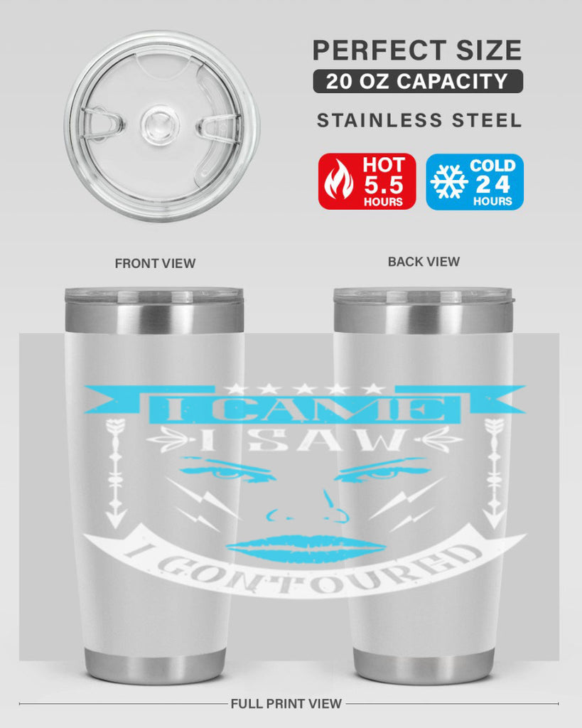 I came I saw I contoured Style 209#- make up- Tumbler