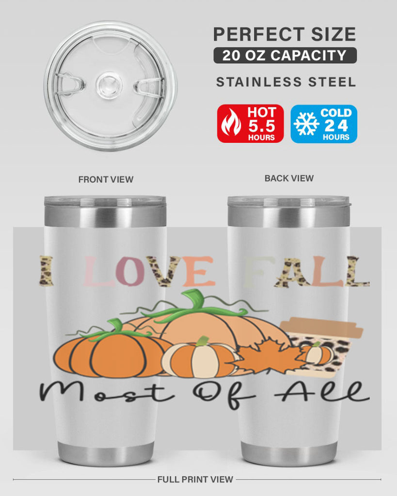 I love fall most of all 326#- fall- Tumbler
