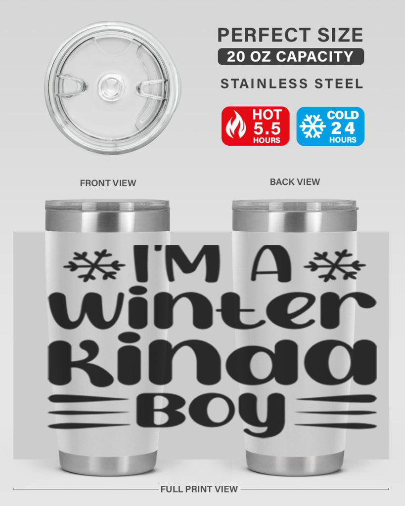 I m a Winter Kinda 244#- winter- Tumbler