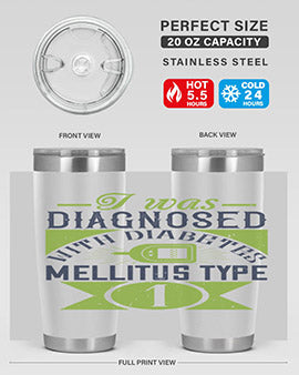 I was diagnosed with diabetes mellitus Type Style 29#- diabetes- Tumbler