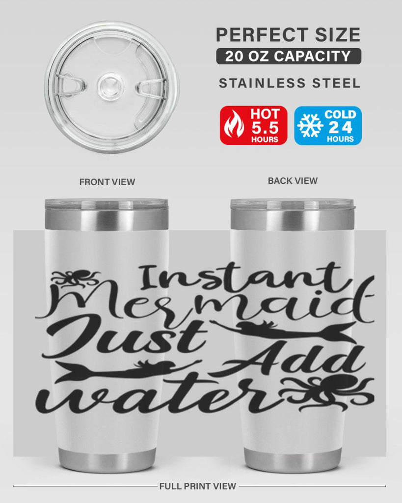 Instant Mermaid Just Add Water 270#- mermaid- Tumbler