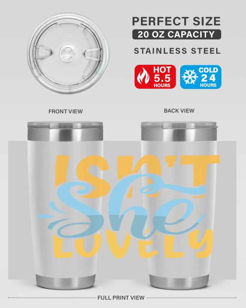 Isnt She Lovely Style 237#- baby- tumbler