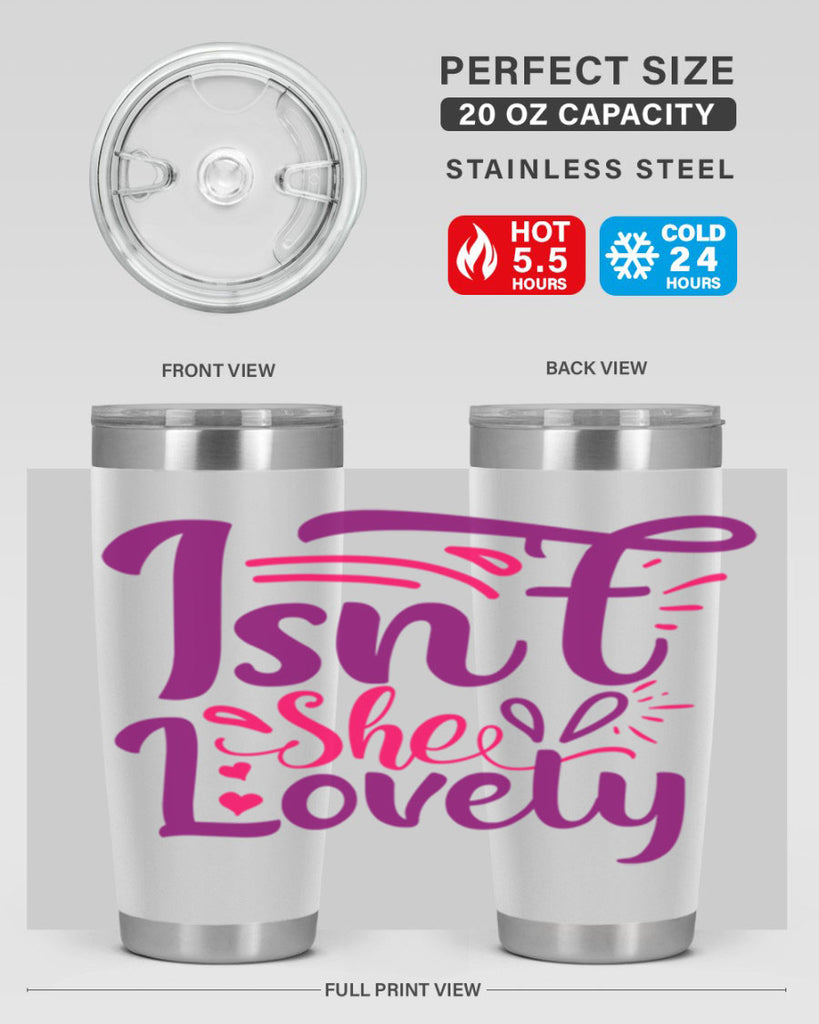 Isnt She Lovely Style 238#- baby- tumbler