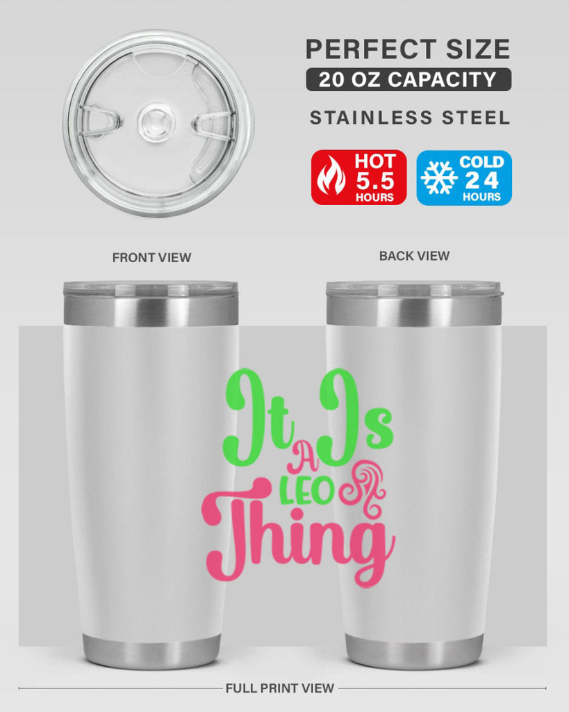 It is a leo thing 255#- zodiac- Tumbler
