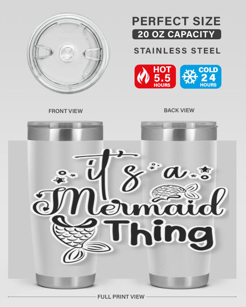 Its A Mermaid Thing 285#- mermaid- Tumbler