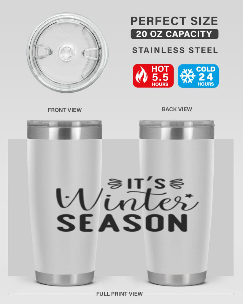 Its Winter Season 261#- winter- Tumbler