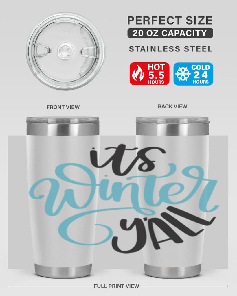 Its Winter YALL341#- winter- Tumbler