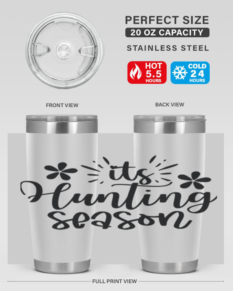 Its hunting season  283#- spring- Tumbler