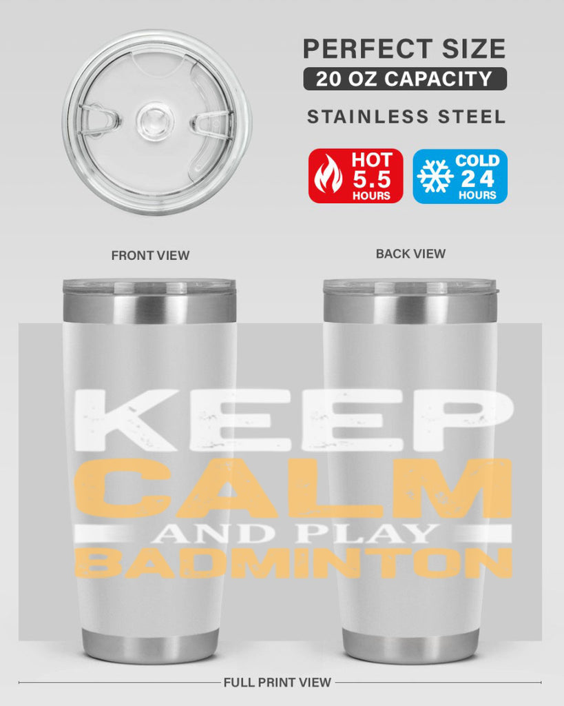 Keep calm 958#- badminton- Tumbler