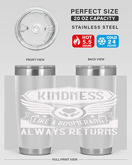 Kindness like a boomerang always returns Style 43#- volunteer- Tumbler