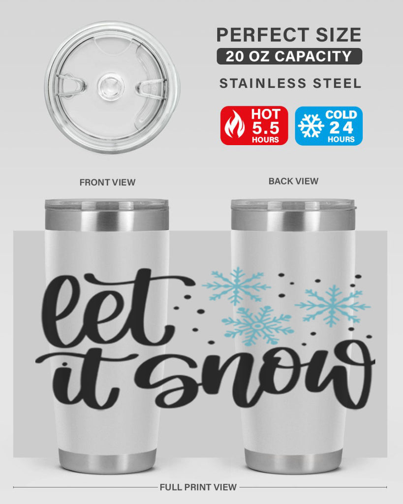 Let It Snow 343#- winter- Tumbler