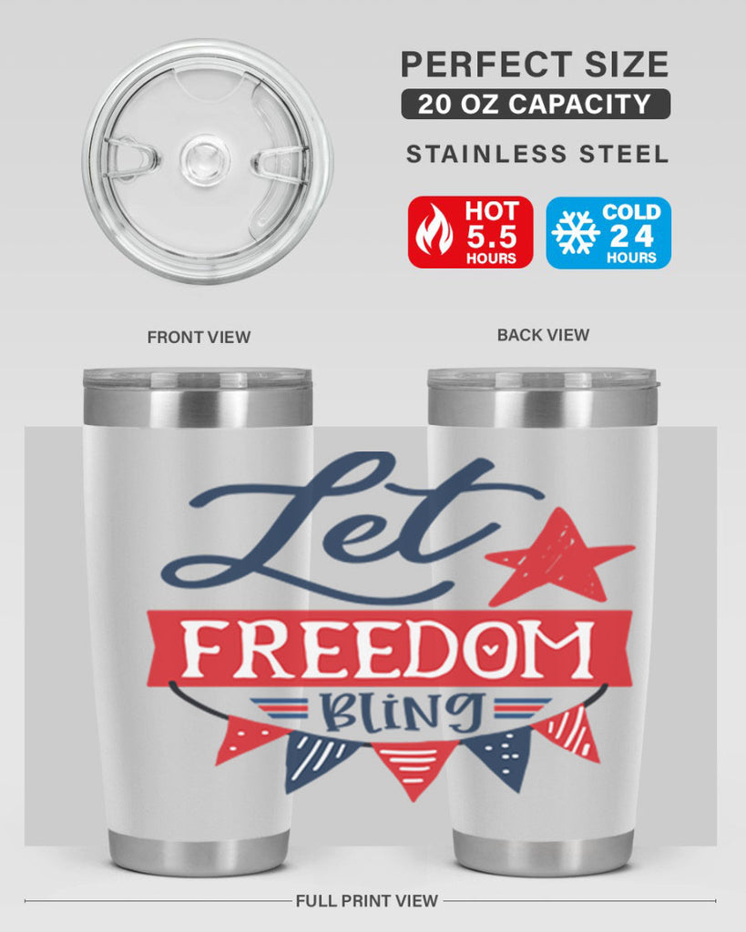 Let freedom bling Style 78#- Fourt Of July- Tumbler