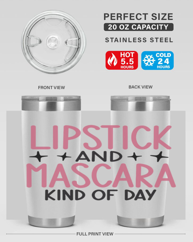Lipstick and Mascara Kind of Day Style 57#- make up- Tumbler