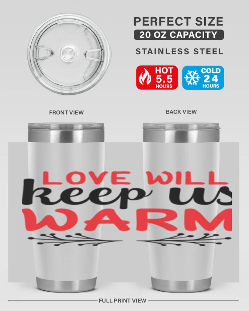 Love will keep us warm 314#- winter- Tumbler