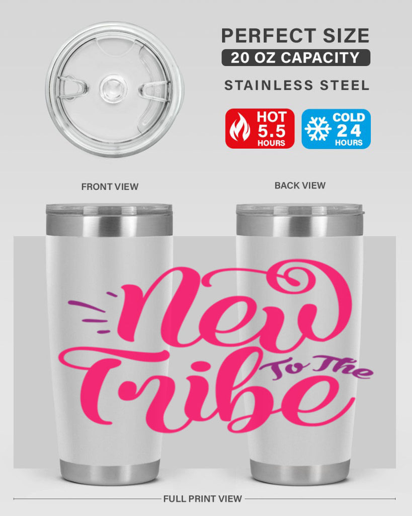 New To the Tribe Style 213#- baby- tumbler