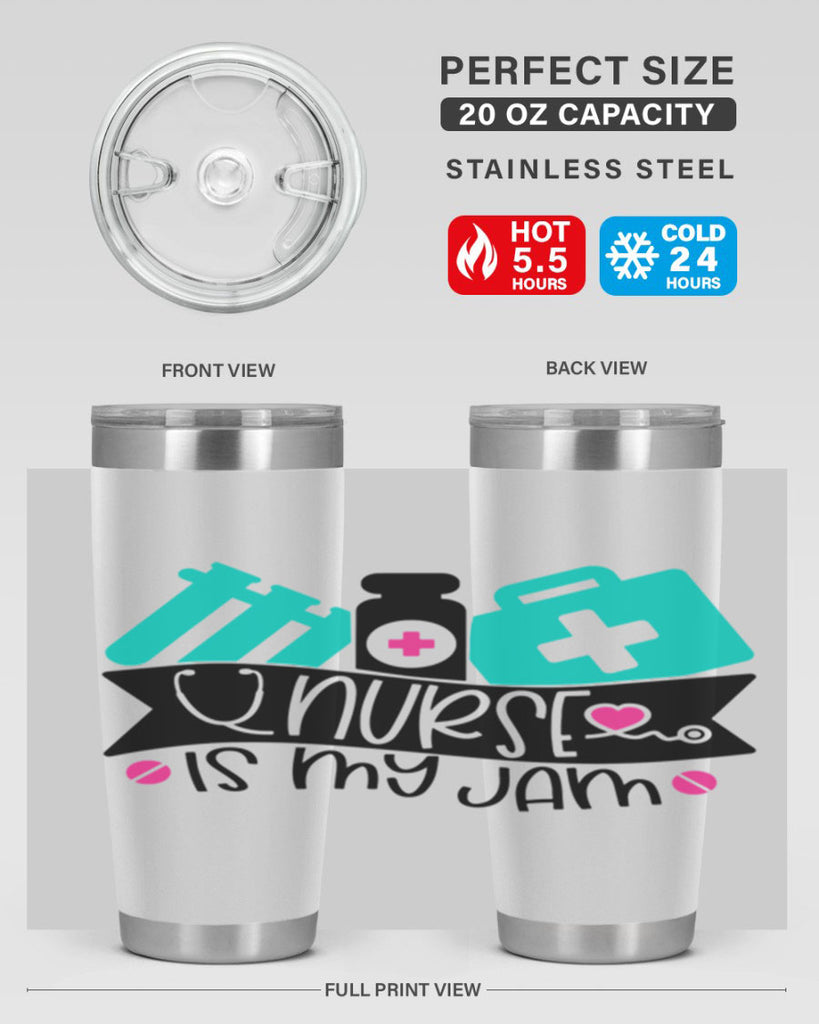 Nurse Is My Jam Style Style 110#- nurse- tumbler
