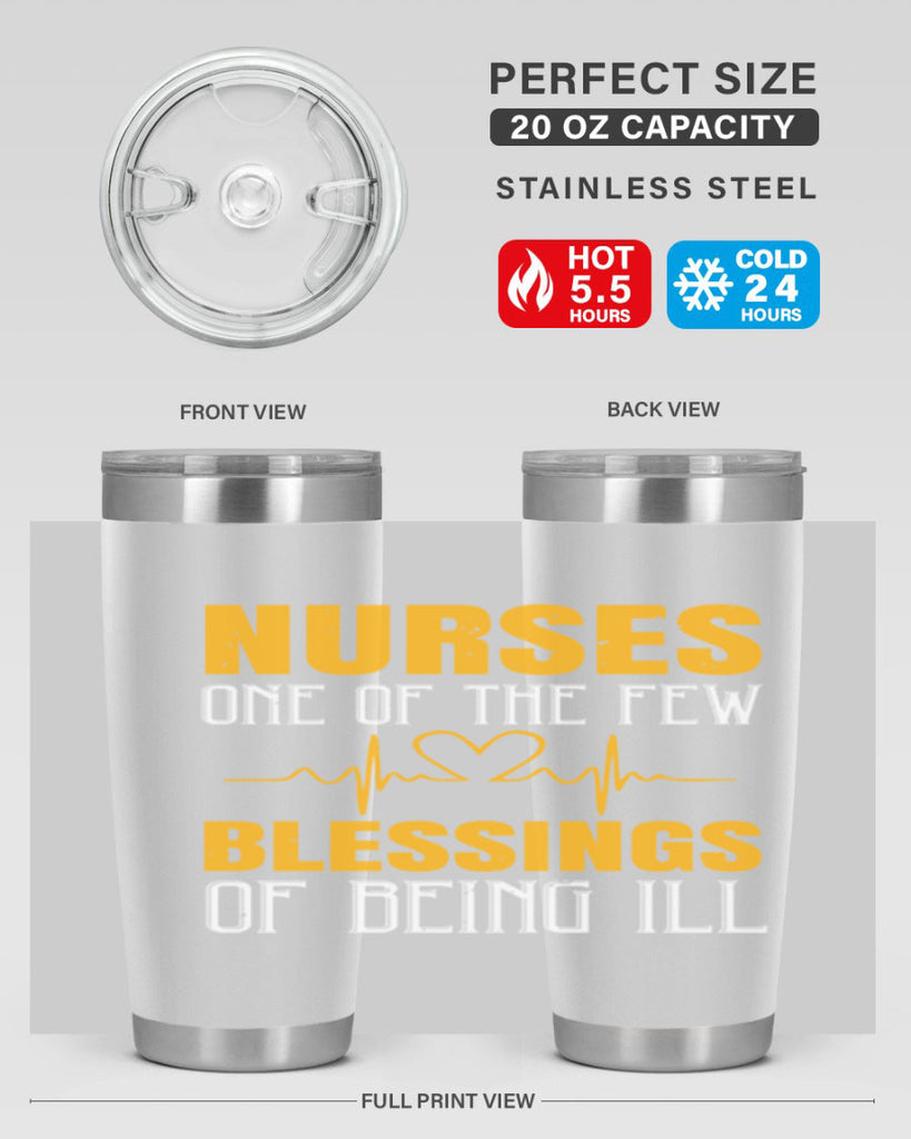 Nurses — one of the few blessings of being ill Style 278#- nurse- tumbler