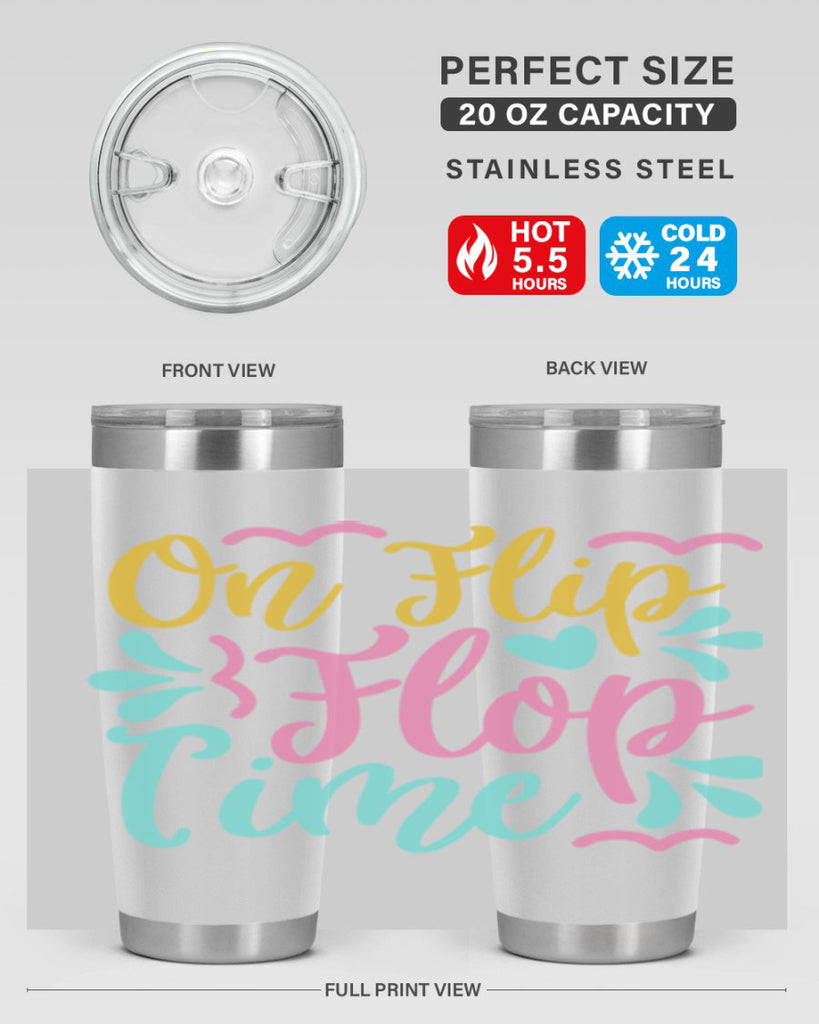 ON FLIP FLOP TIME Style 58#- summer- Tumbler