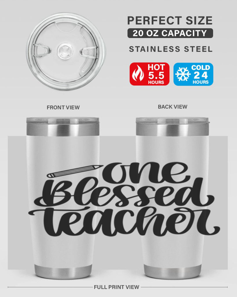 One Blessed Teacher Style 62#- teacher- tumbler