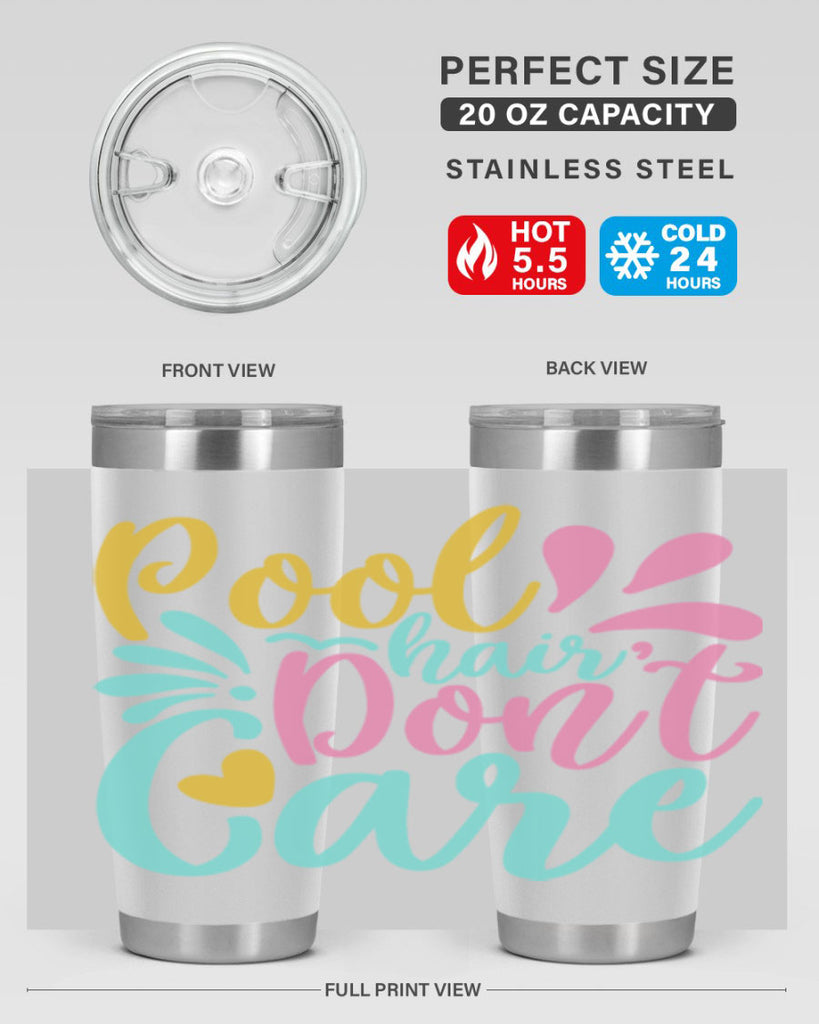 POOL HAIR DONT CARE Style 6#- summer- Tumbler