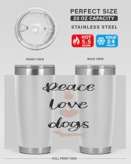 Peace Love Dogs Style 11#- dog- Tumbler