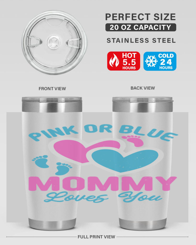 Pink or blue mommy loves you Style 180#- baby- tumbler