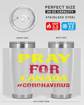 Pray For Canada Style 7#- corona virus- Tumbler