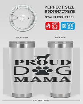 Proud Dog Mama Style 3#- dog- Tumbler