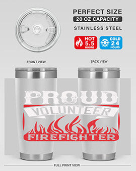 Proud Volunteer Firefighter Style 35#- volunteer- Tumbler