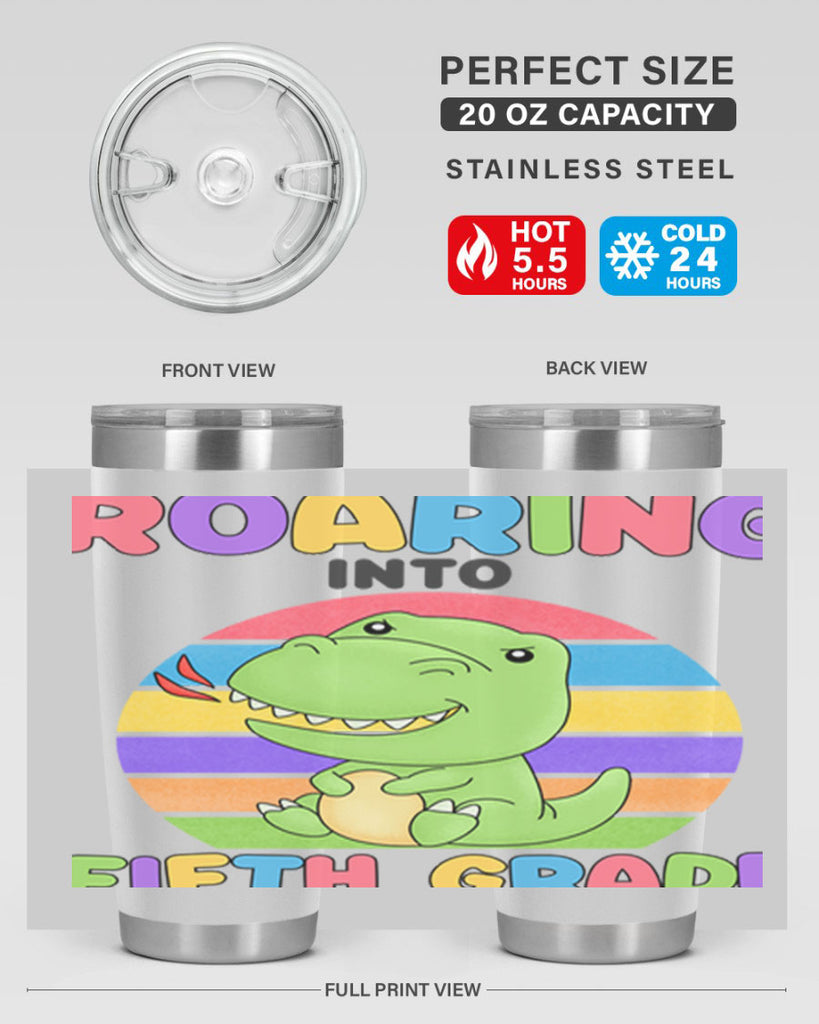 Roaring to 5th Grade Trex 25#- 5th grade- Tumbler