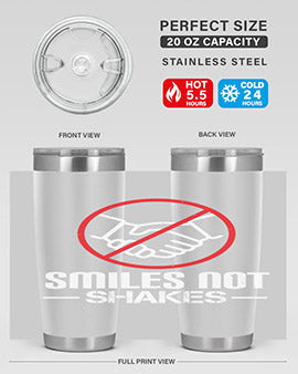 SMILES NOT SHAKES Style 23#- corona virus- Tumbler