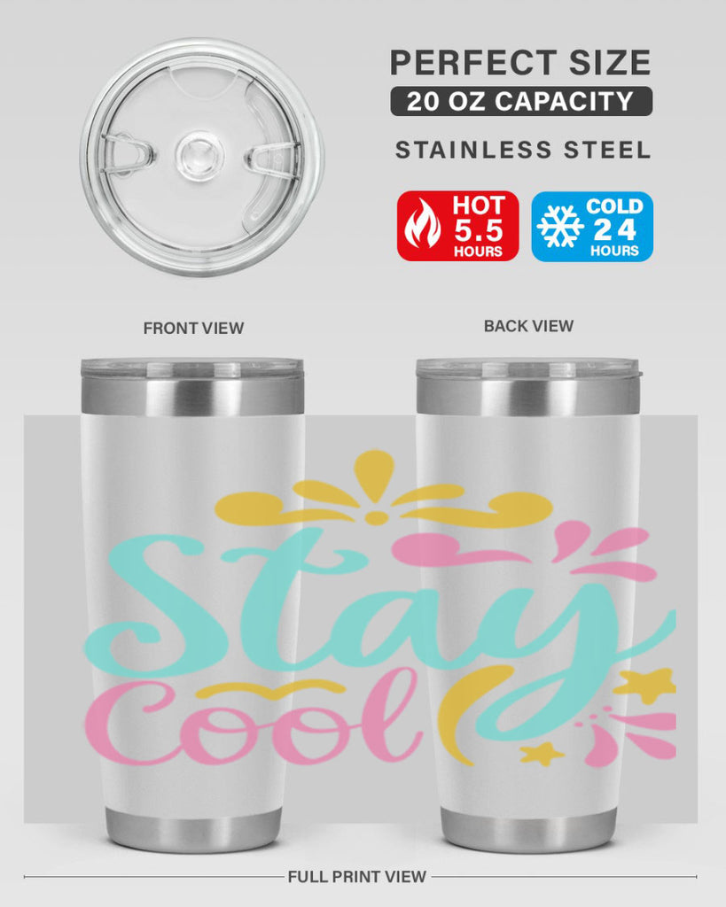 STAY COOL Style 3#- summer- Tumbler
