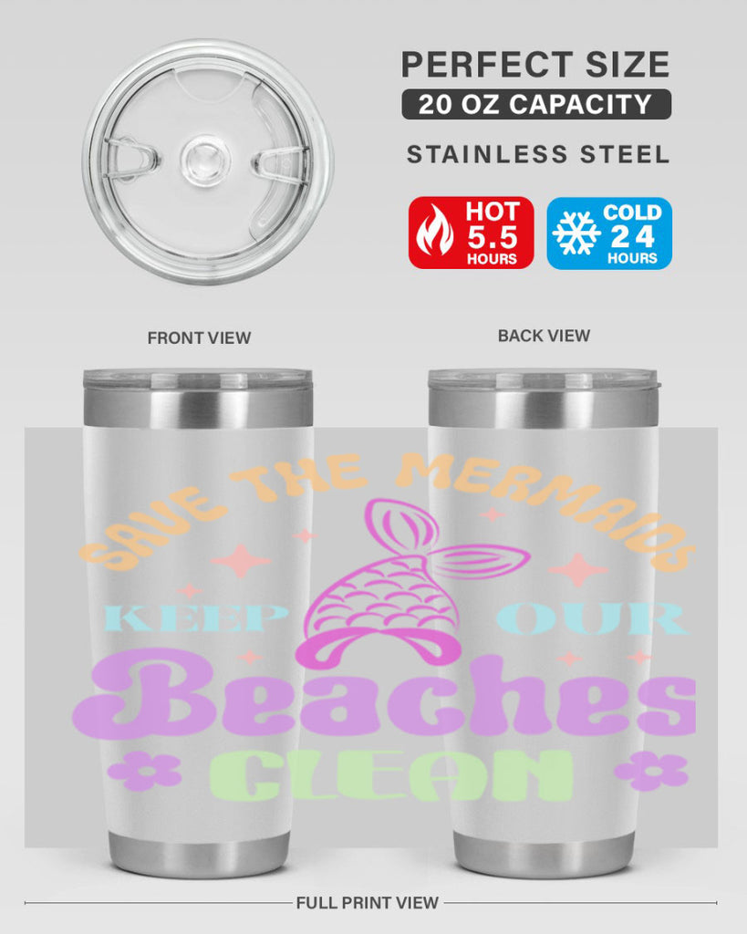 Save The Mermaids Keep Our 577#- mermaid- Tumbler