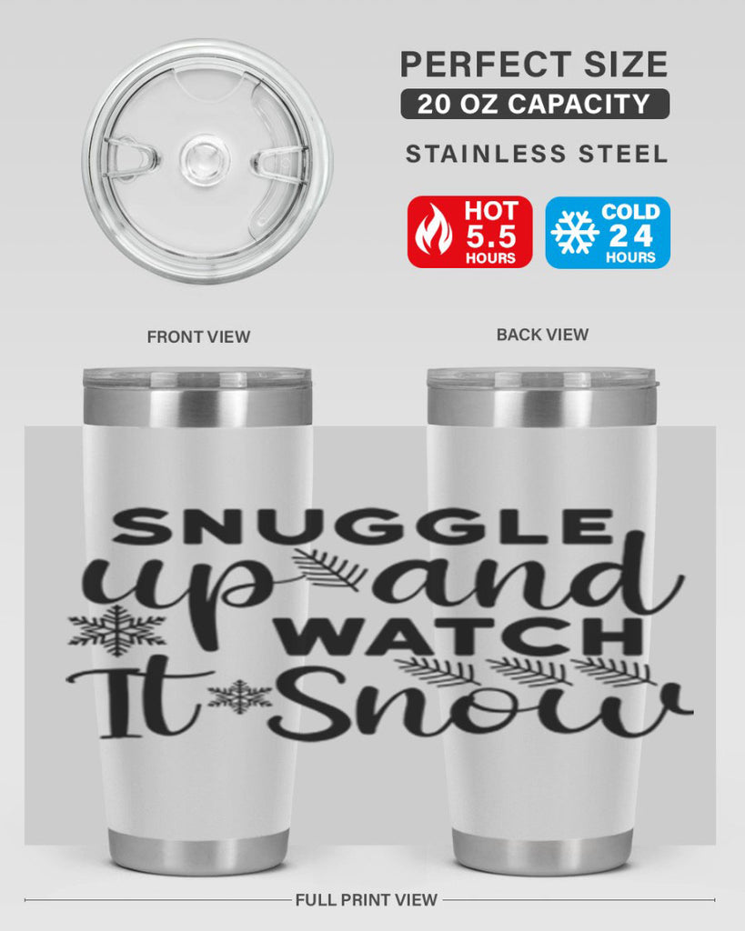 Snuggle Up And Watch It 390#- winter- Tumbler