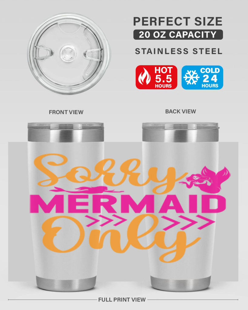 Sorry Mermaid Only 602#- mermaid- Tumbler