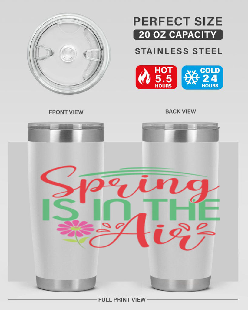 Spring Is In The Air 461#- spring- Tumbler